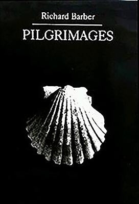 Pilgrimages by Barber, Richard