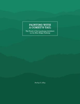 Painting with a Comet's Tail by Jolley, Harley E.