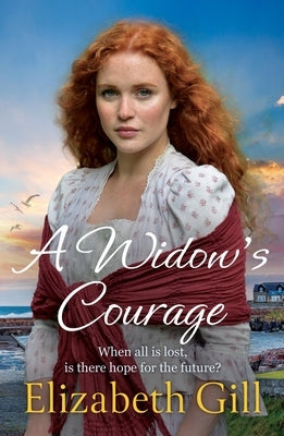 A Widow's Courage by Gill, Elizabeth