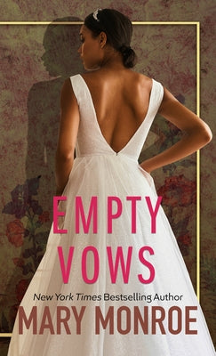Empty Vows by Monroe, Mary