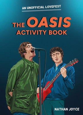 The Oasis Activity Book by Joyce, Nathan