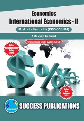 International Economcis -II, First Year, M.A, Sem-II-English by Dr Jyoti Gaikwad