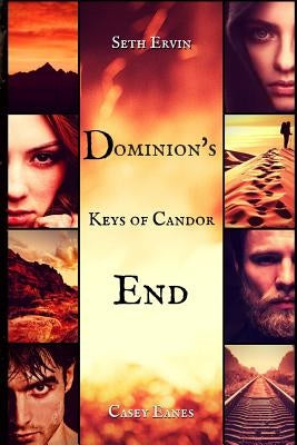 Dominion's End by Ervin, Seth