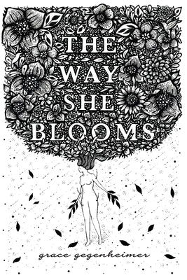 The Way She Blooms by Chatzipanagiotou, Melpomeni