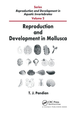 Reproduction and Development in Mollusca by Pandian, T. J.
