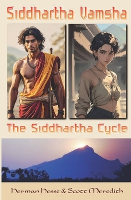 Siddhartha Vamsha: The Siddhartha Cycle by Meredith, Scott