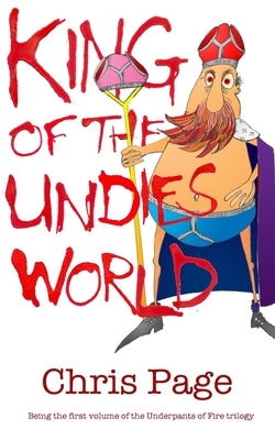 King of the Undies World by Page, Chris