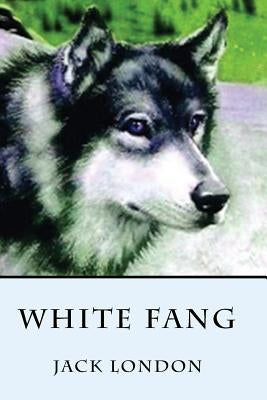 White Fang by London, Jack