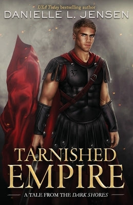 Tarnished Empire by Jensen, Danielle L.