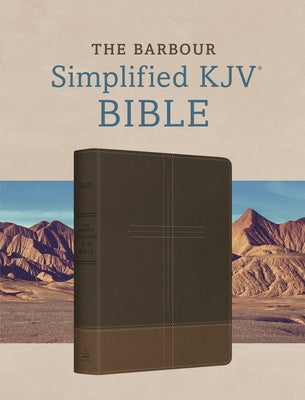 The Barbour Simplified KJV Bible--Deluxe Edition [Two-Tone Brown Stitched Cross] by Barbour Bibles