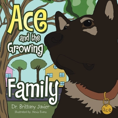 Ace and the Growing Family by Javier, Brittany