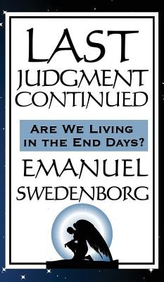 Last Judgment Continued by Swedenborg, Emanuel