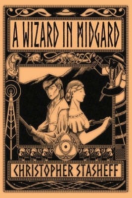 A Wizard in Midgard by Stasheff, Christopher