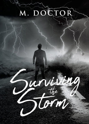 Surviving the Storm by Doctor, M.