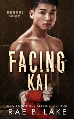 Facing Kai by Lake, Rae B.