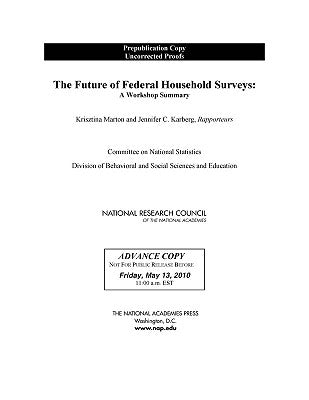 The Future of Federal Household Surveys: Summary of a Workshop by National Research Council