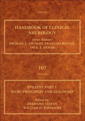 Epilepsy, Part I: Basic Principles and Diagnosis: Volume 107 by Stefan, Hermann