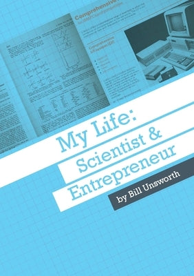 My Life by Unsworth, Bill