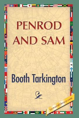 Penrod and Sam by Tarkington, Booth