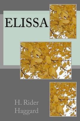Elissa by Haggard, H. Rider