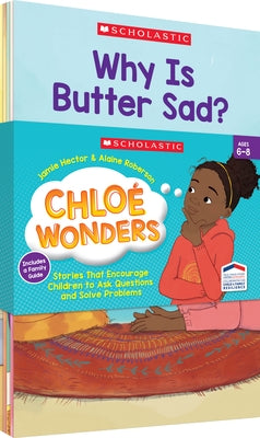 Chloé Wonders (Single-Copy Set): Stories That Encourage Children to Ask Questions and Solve Problems by Hector, Jamie