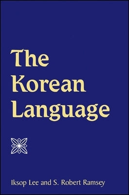 The Korean Language by Lee, Iksop