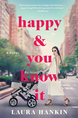 Happy and You Know It by Hankin, Laura