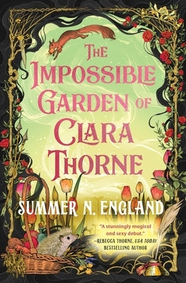 The Impossible Garden of Clara Thorne by England, Summer N.