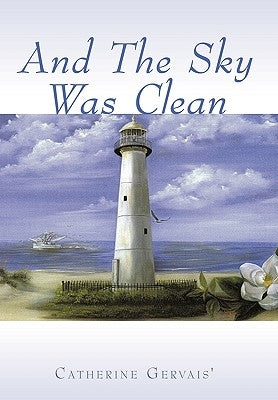 And the Sky Was Clean by Gervais', Catherine