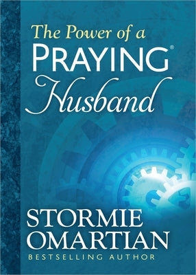 The Power of a Praying Husband Deluxe Edition by Omartian, Stormie