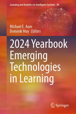 2024 Yearbook Emerging Technologies in Learning by Auer, Michael E.