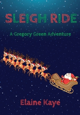 Sleigh Ride by Kaye, Elaine