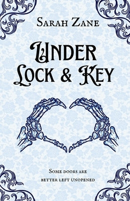Under Lock and Key by Zane, Sarah