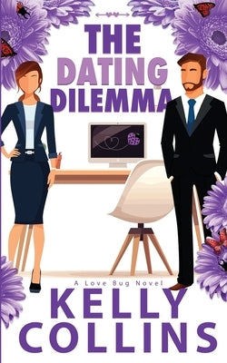 The Dating Dilemma by Collins, Kelly
