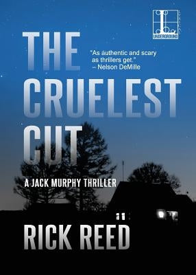 The Cruelest Cut by Reed, Rick