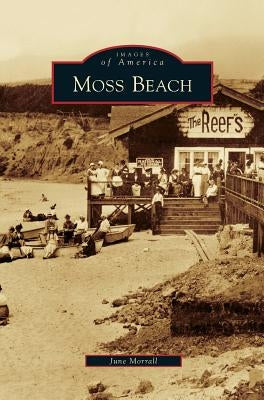 Moss Beach by Morrall, June