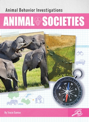 Animal Societies by Santos, Tracie