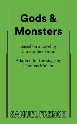 Gods & Monsters by Mullen, Thomas