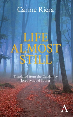 Life Almost Still by Riera, Carme