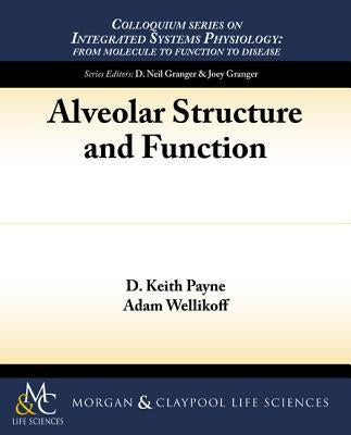 Alveolar Structure and Function by Payne, D. Keith
