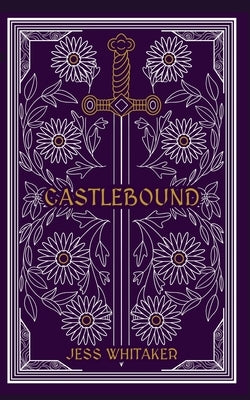 Castlebound by Whitaker, Jess