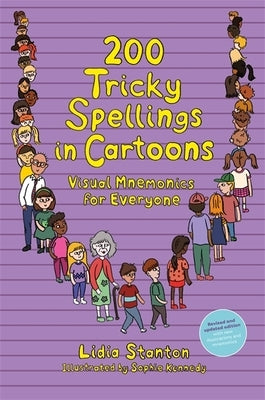 200 Tricky Spellings in Cartoons: Visual Mnemonics for Everyone - Us Edition by Stanton, Lidia