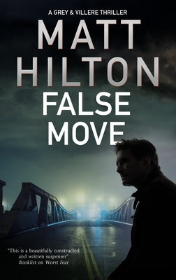 False Move by Hilton, Matt