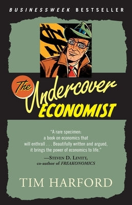 The Undercover Economist by Harford, Tim