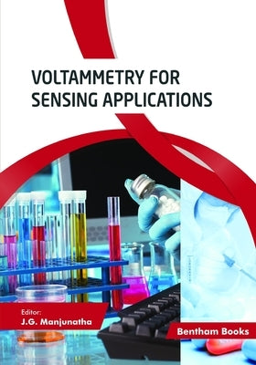 Voltammetry for Sensing Applications by Manjunatha, J. G.