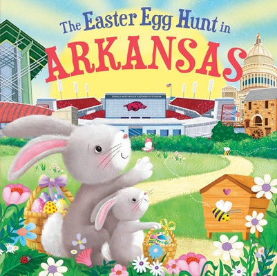 The Easter Egg Hunt in Arkansas by Baker, Laura