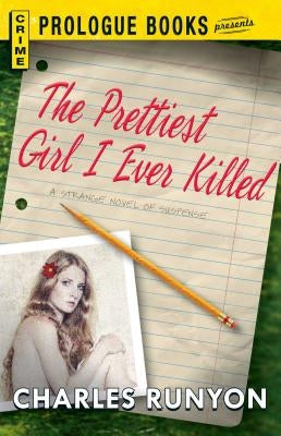 The Prettiest Girl I Ever Killed by Runyon, Charles