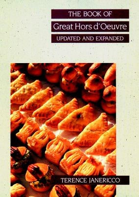 The Book of Great Hors D'Oeuvre, Update Edition (Revised) by Janericco, Terence