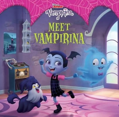Meet Vampirina by Miller, Sara
