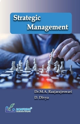 Strategic Management by Raajarajeswari, Dr M. a.